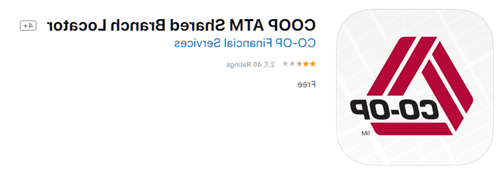 在app Store或Google Play中搜索“COOP ATM共享分行定位器”即可下载.”